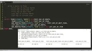 Query to Find First day of current month, year and next year & last day of month & year - Oracle SQL
