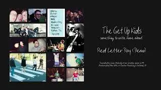 The Get Up Kids - Red Letter Day (Demo) [OFFICIAL AUDIO]