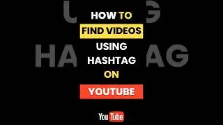 How Do I Find Videos Using Hashtags on Youtube