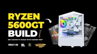 Amd Ryzen 🔥5600GT Best Gaming And Editing Pc Build | 25k Gaming Pc Build