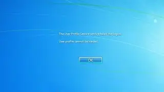 User profile service failed the logon  User profile cannot be loaded