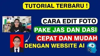Cara Edit Foto Menggunakan Jas Dan Dasi Dengan Website AI