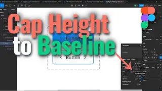 How to Use Cap Height to Baseline in Figma | Figma Tutorial