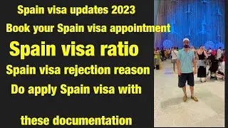 Book your Spain appointment/ Spain visit visa for Pakistani / Spain visa updates / Spain visa ratio