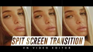 Split screen video editing Vn | Split screen transtion in Vn video editor