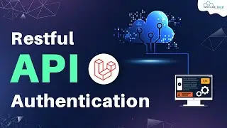 Laravel Authentication in Restful API - Explained | API Tutorial🔥