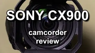 Review: Sony HDR-CX900 camcorder