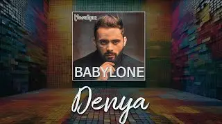 BABYLONE _ DENYA          بابيلون _  دنيا