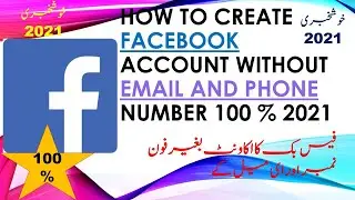 How To Create Facebook Account Without Email And Phone Number 100 % 2021 new Trick | Urdu Hindi