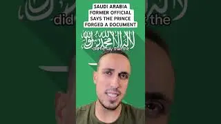 Saudi Arabia Former Official Says The Prince Forged A Document