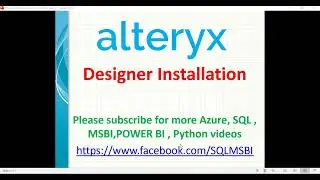 Alteryx Tutorials | 01 Alteryx Designer Installation | Alteryx free download | install Alteryx