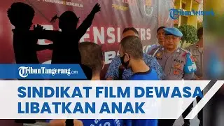 Sindikat Pembuatan Film Dewasa di Cirebon Libatkan Anak anak, Rekrut Pemain Lewat Iklan Loker