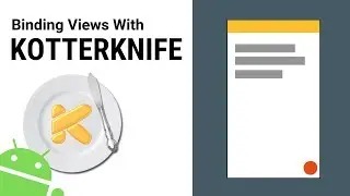 Bind Views With Kotterknife - Android Studio Kotlin Tutorial