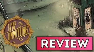A Place For the Unwilling Review - Stadia, Nintendo Switch, PlayStation, Xbox, and PC