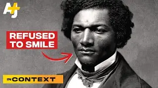 Why Frederick Douglass Never Smiled In Pictures