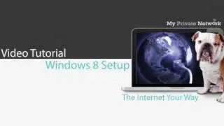 My Private Network - Setting up an OpenVPN Connection on Windows 8 and Windows 8.1 computers