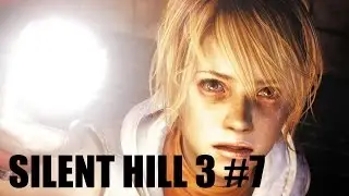 SILENT HILL 3 #7