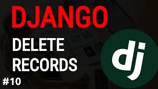 Python Django Tutorial #10: Django Delete Form, Django Delete View | Django blog project