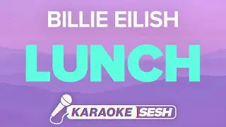 Billie Eilish - LUNCH (Karaoke)