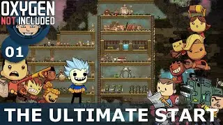 THE ULTIMATE START - Oxygen Not Included: Ep. #1 - Building The Ultimate Base