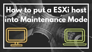 How to put a VMware ESXi host into Maintenance Mode