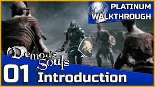 Demon's Souls Full Platinum Walkthrough - 01 - Introduction