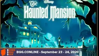 Disney: The Haunted Mansion – Call of the Spirits Game  — game preview at BGG CONLINE September 2020