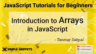 17 - Introduction to Arrays in JavaScript | What are Arrays in JavaScript ? | JS Programming