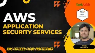 Application security services from AWS | Tech Arkit