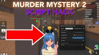 Murder Mystery 2 Script/Hack GUI | Auto Farm Coins, ESP, Invisible, Kill Aura & More