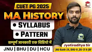 CUET MA History Syllabus & Pattern 2025 | Complete Information | CUET MA History #cuetpg #mahistory