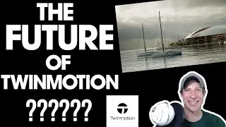 The FUTURE of Twinmotion?