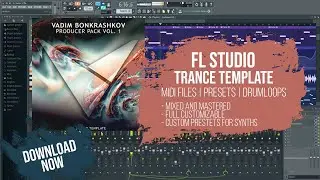 FL Studio Trance Template - Armada Style by Vadim Bonkrashkov