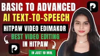Part 2- Best AI TEXT-TO-SPEECH Video Editor | Hitpaw
