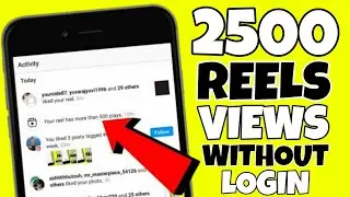 2500 Reels Views On Instagram Without Login In One Click|How To Increase Reels Views|Trick Net|