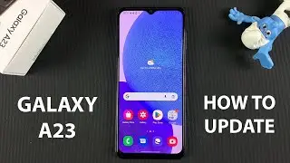 How To Update Samsung Galaxy A23 To the Latest One UI Version