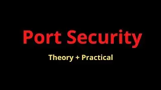 What Port Security | Port Security Violation | Port Security Configuration in Packet Tracer | 