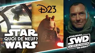 Quoi de neuf, Star Wars? 14 août 2024 - Annonces du D23 Expo