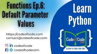 Learn Python | Chapter 04: Functions Ep.6: Default Parameter Values | CodeOfCode