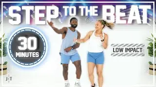 30 Minute Step To The Beat Workout [Fun / Low Impact / No Equipment]
