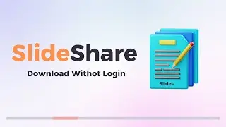 How to Download SlideShare Slides in PDF | Ai Tech 97 | Latest Tool 2023-2024
