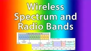 Wireless Spectrum and Radio Bands: CWA Course 2231 Lesson 1202