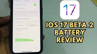 iOS 17 Beta 2 Battery Drain Review 🔥 iOS 17 Beta 2