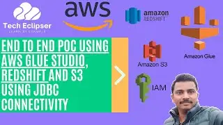 Serverless ETL Pipeline Demo with Amazon AWS Glue Studio, Redshift and S3 | AWS Glue Studio Tutorial