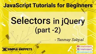 39 - Selectors in jQuery(Part - 2) | jQuery Library | jQuery Tutorials for beginners