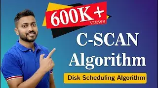 L-6.8: C-SCAN Algorithm in Disk scheduling with Example | Operating System