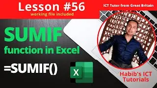 Lesson 56: SUMIF function in Excel | FREE Series of Microsoft Excel Lessons