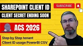 SharePointOnline ACS retirement 2026 - Scan Client ID Secret usage with M365 Assessment Tool PowerBI