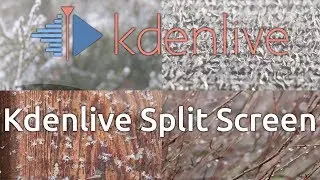 Kdenlive Split Screen