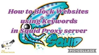 How to Block websites using Keywords in Squid Proxy server